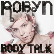 Robyn - Body Talk (2019) Vinyl