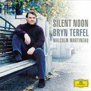 Bryn Terfel, Malcolm Martineau - Silent Noon (2004)