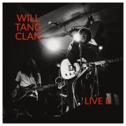 Will Tang Clan - Live II (2024) [Hi-Res]
