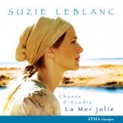 Suzie Leblanc - Mer Jolie (La) - Traditional Acadian Melodies (2004)