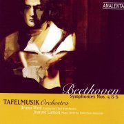 Tafelmusik Baroque Orchestra, Jeanne Lamon, Bruno Weil - Beethoven: Symphonies Nos. 5 & 6 (2005)