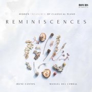 Irene Cantos, Manuel del Corral, Noemí Teruel Serrano - Reminiscences. Hidden Treasures of Classical-Piano (2024)