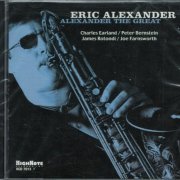 Eric Alexander - Alexander The Great (2000) FLAC