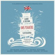 Scottish Opera, Richard Egarr, Tim Brooke-Taylor - Gilbert & Sullivan: HMS Pinafore (2016) [Hi-Res]
