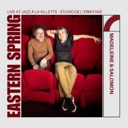 Madeleine & Salomon - Eastern Spring Live Jazz a la Villette (Live Jazz a la Villette - Studio de l'Ermitage) (2024) Hi Res