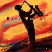 Kirk Whalum - Colors (1997)