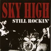 Sky High - Still Rockin (2005)