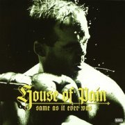House Of Pain - Same As It Ever Was [Explicit] [24bit/44.1kHz] (1994) lossless