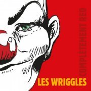 Les Wriggles - Complètement Red (2019)