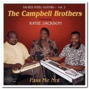 The Campbell Brothers - Pass Me Not (1997)