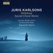 Latvian Radio Choir feat. Sigvards Klava - Oremus (2019) [Hi-Res]