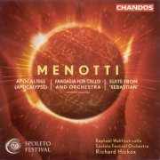 Raphael Wallfisch, Spoleto Festival Orchestra, Richard Hickox - Menotti: Apocalypse / Fantasia for Cello and Orchestra / Sebastian: Suite (2001) [Hi-Res]
