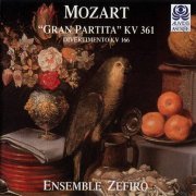 Ensemble Zefiro - Mozart: «Gran Partita» KV 361, Divertimento KV 166 (1997) CD-Rip