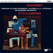 Otto Klemperer - Stravinsky: Symphony in Three Movements, Pulcinella Suite & Petrushka (2023) [Hi-Res]