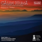 BBC National Orchestra Of Wales - Călin Humă: Symphony-Concerto & Symphony No. 1 "Carpatica" (2020)