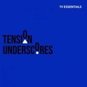 Zinovia Arvanitidi - TV Essentials - Tension Underscores (2024)