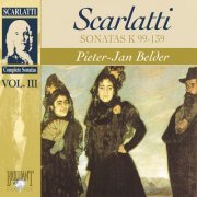 Pieter-Jan Belder - Scarlatti: Sonatas K 99-139 (2006)