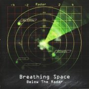 Breathing Space - Below The Radar (2009)