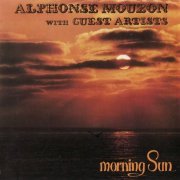 Alphonse Mouzon - Morning Sun (1981) [1996]