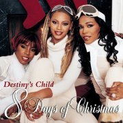 Destiny's Child - 8 Days of Christmas (Deluxe Version) (2021)