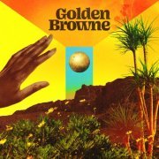 Golden Browne - Golden Browne (2021) [Hi-Res]
