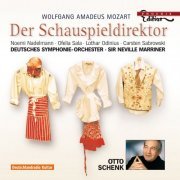 Sir Neville Marriner, Deutsches Symphonie-Orchester Berlin - Mozart: Der Schauspieldirektor (2007)