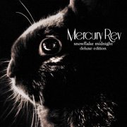 Mercury Rev - Snowflake Midnight (Deluxe Edition) (2021)
