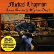 Michael Chapman - Sweet Powder & Wrytree Drift (2020) CD Rip