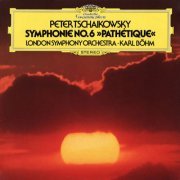 London Symphony Orchestra, Karl Böhm - Tchaikovsky: Symphony No. 6 Pathétique (2021)