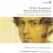 Tobias Koch - Burgmuller: Complete Piano Music - Mendelssohn: Trauermarsch, Op. 103 - Burgmuller: Valse Brillante - 25 Etudes (2006)
