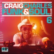 VA - The Craig Charles Funk & Soul Club, Vol. 6 (2018) Hi-Res
