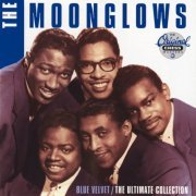 The Moonglows - Blue Velvet / The Ultimate Collection (1993)