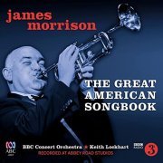 James Morrison, Keith Lockhart, The BBC Concert Orchestra - The Great American Songbook (2017) [Hi-Res]