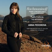 Anna Fedorova, Sinfonieorchester St. Gallen & Modestas Pitrenas - Rachmaninoff: Piano Concerto No. 3 & Youth Symphony - Silvestrov: The Messenger (2023) [Hi-Res]