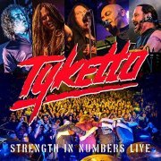 Tyketto - Strength in Numbers Live (2019)