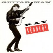 Ray Kennedy - Guitar Man (1992)