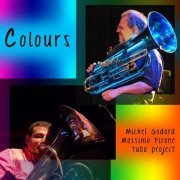 Michel Godard, Massimo Pirone Tuba Project – Colours (2012)