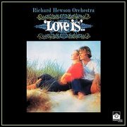 The Richard Hewson Orchestra - Love is.. (1976) Hi Res