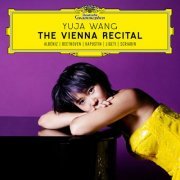 Yuja Wang - The Vienna Recital (2024) [Hi-Res]