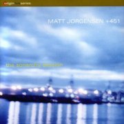Matt Jorgensen + 451 - The Sonarchy Session (2002)