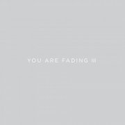 Editors - You Are Fading, Vol. 3 (Bonus Tracks 2005 - 2010) (2020)