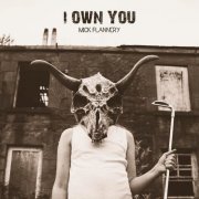 Mick Flannery - I Own You (2016)