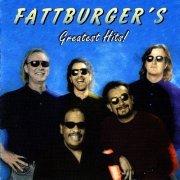 Fattburger - Fattburger's Greatest Hits (2007)