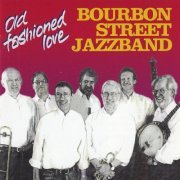 Bourbon Street Jazzband - Old Fashioned Love (2022)