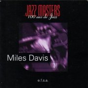 Miles Davis - Jazz Masters: 100 Ans De Jazz (1997)