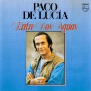 Paco De Lucia - Entre Dos Aguas (1983) CD-Rip