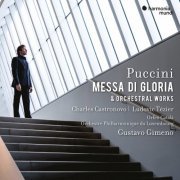 Charles Castronovo, Ludovic Tézier, Orchestre Philharmonique Du Luxembourg & Gustavo Gimeno - Puccini: Messa di gloria & Orchestral Works (2023) [Hi-Res]