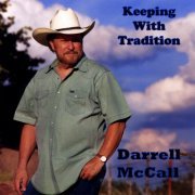 Darrell McCall - Keeping With Tradition (2009)