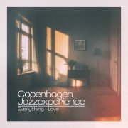 Copenhagen Jazzexperience - Everything I Love (2023)