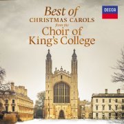 The Choir of King's College, Cambridge - Best Of Christmas Carols From The Choir Of Kings College (2021)